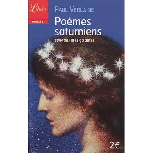 Livro - Poèmes Saturniens Suivi de Fêtes Galantes