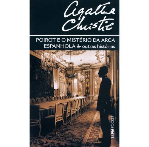 Livro - Poirot e o Mistério da Arca Espanhola & Outras Histórias - Coleção L&M Pocket