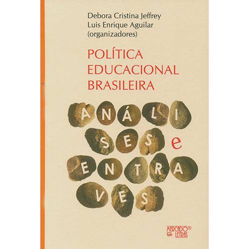 Livro - Política Educacional Brasileira: Análises e Entraves