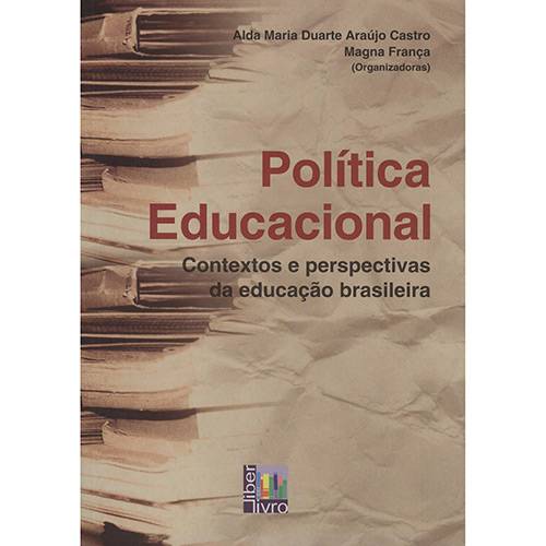 Livro - Política Educacional: Contextos e Perspectivas da Educação Brasileira