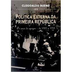 Livro - Politica Externa da Primeira Republica