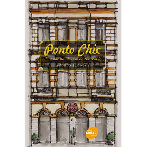 Livro - Ponto Chic: um Bar na História de São Paulo