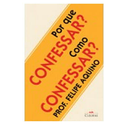 Livro - por que Confessar? Como Confessar? | SJO Artigos Religiosos