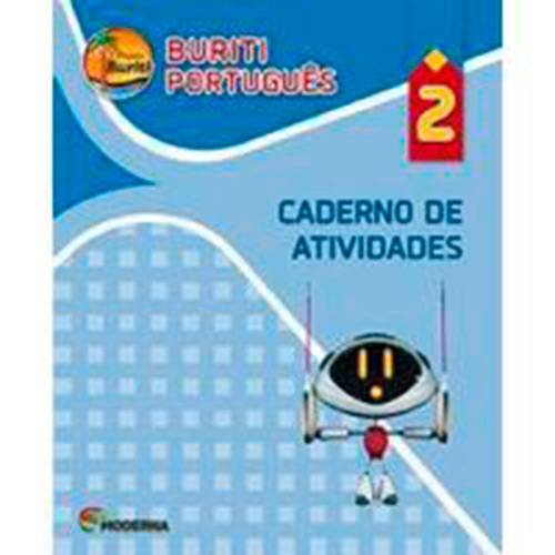 Livro - Português - Caderno de Atividades: Coleção Projeto Buriti - Vol.2