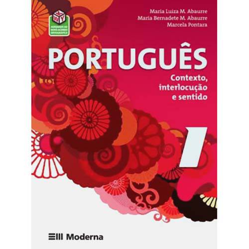 Livro - Português: Contexto, Interlocução e Sentido - Vol. 1