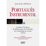 Livro - Português Instrumental - Contém Técnicas de Elaboração de Trabalho de Conclusão de Curso