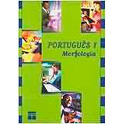 Livro - Português: Morfologia - Vol. 1