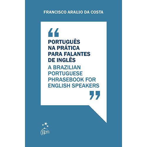 Livro - Português na Prática para Falantes de Inglês (Série Idiomas)