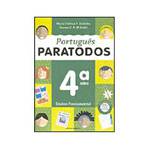 Livro - Português Paratodos - 4 Série - 1 Grau