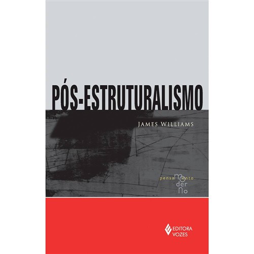 Livro - Pós-Estruturalismo: Coleção Pensamento Moderno