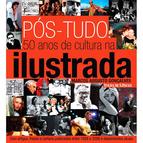 Livro - Pós-Tudo - 50 Anos de Cultura na Ilustrada
