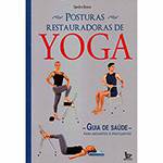 Livro - Posturas Restauradoras de Yoga