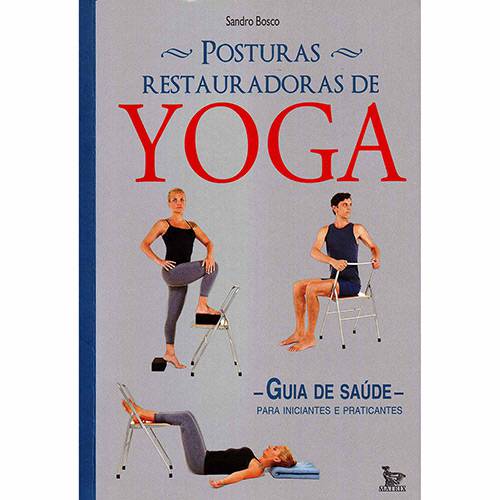 Livro - Posturas Restauradoras de Yoga