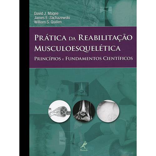 Livro - Prática da Reabilitação Musculoesquelética: Princípios e Fundamentos Científicos