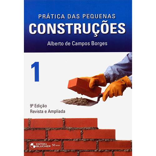 Livro - Prática das Pequenas Construções - Volume 1