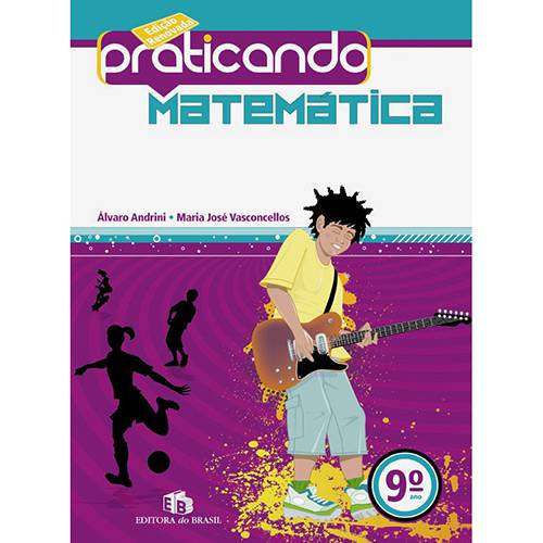 Livro - Praticando Matemática - 9º Ano - Ensino Fundamental