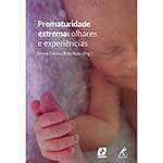 Livro - Prematuridade Extrema: Olhares e Experiências