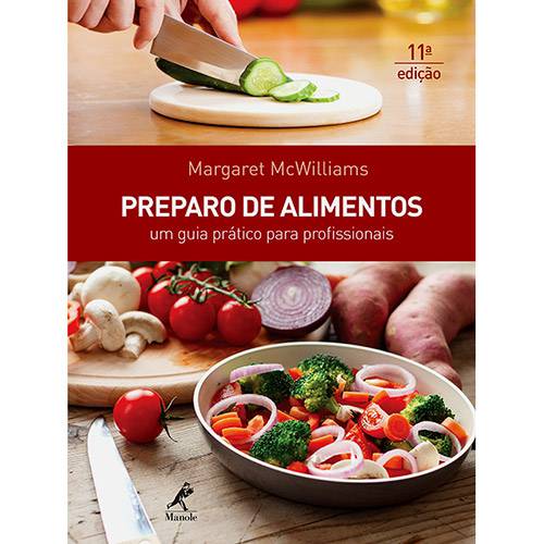 Livro - Preparo de Alimentos: um Guia Prático para Profissionais