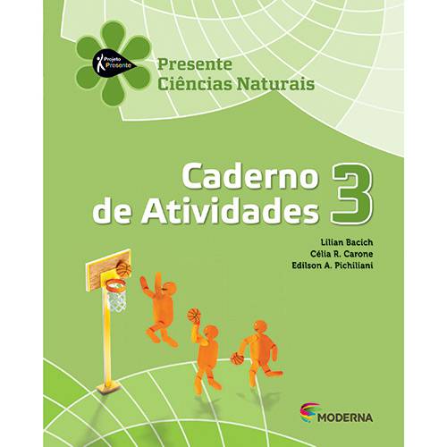 Livro - Presente Ciências Naturais 3 - Caderno de Atividades