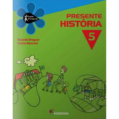 Livro - Presente História: 5º Ano