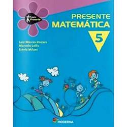 Livro - Presente Matemática - 5º Ano - Ensino Fundamental