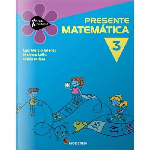 Livro - Presente Matemática - 3º Ano - Ensino Fundamental