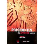 Livro - Presidentes da América Latina