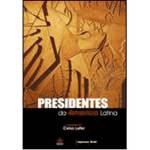 Livro - Presidentes da América Latina
