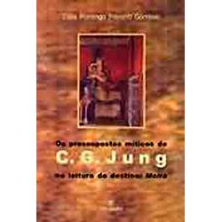 Livro - Pressupostos Miticos de C. G. Jung Leitura do Destino - Moira