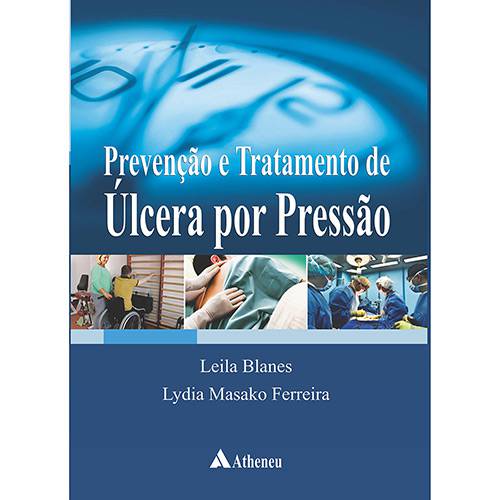 Livro - Prevenção e Tratamento de Úlcera por Pressão
