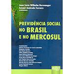 Livro - Previdência Social no Brasil e no MERCOSUL