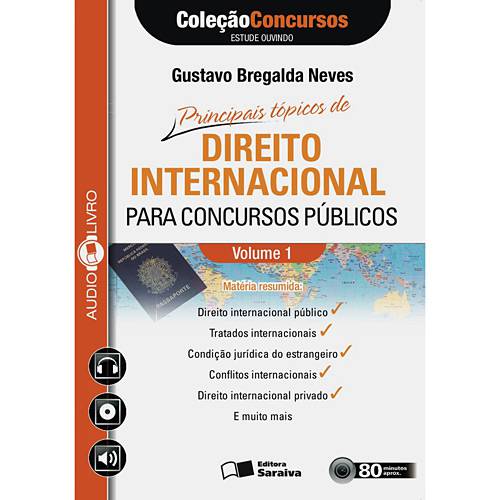 Livro - Pricipais Tópicos de Direito Internacional para Concursos Públicos - Coleção Concursos Estude Ouvindo - Audiolivro - Vol. 1