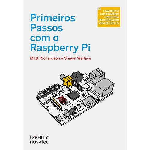Livro - Primeiros Passos com o Raspberry Pi