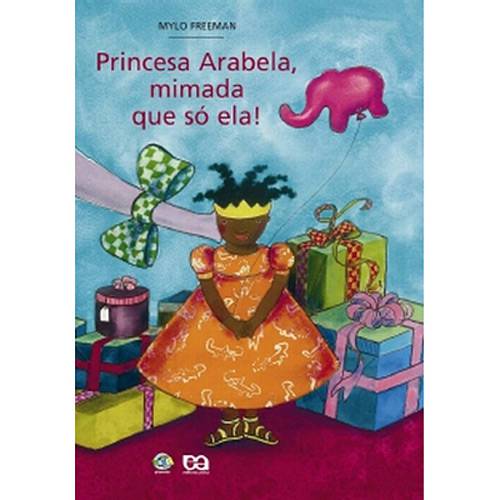 Livro - Princesa Arabela, Mimada que só Ela
