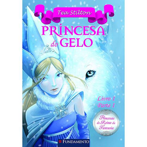 Livro - Princesa do Gelo: Livro 1 - Parte 1