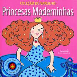 Livro - Princesas Moderninhas - Coleção do Barulho