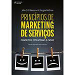 Livro - Princípios de Marketing de Serviços: Conceitos, Estratégia, e Casos (Tradução da 4ª Edição Norte-americana)
