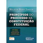Livro - Princípios do Processo na Constituição Federal 12ª Edição