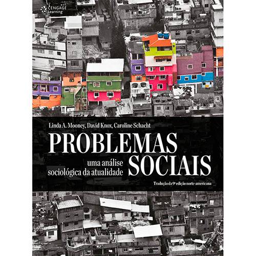 Livro - Problemas Sociais: uma Análise Sociológica da Atualidade (Tradução da 9ª Edição Norte-americana)