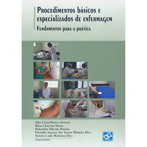 Livro - Procedimentos Básicos e Especializados de Enfermagem: Fundamentos para a Prática