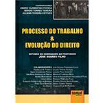 Livro - Processo do Trabalho & Evolução do Direito: Estudos em Homenagem ao Professor José Soares Filho