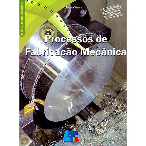 Livro - Processos de Fabricação Mecânica