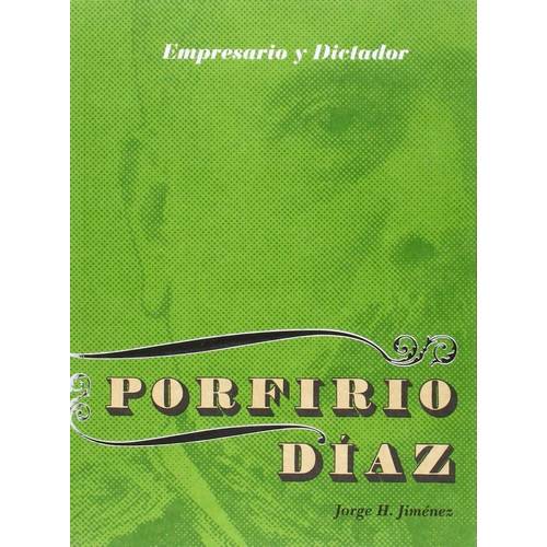 Livro - Profirio Díaz: Empresario Y Dictador