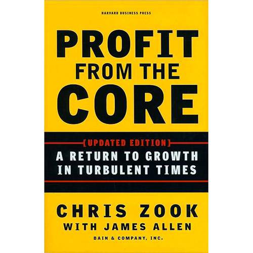 Livro - Profit From The Core: a Return To Growth In Turbulent Times