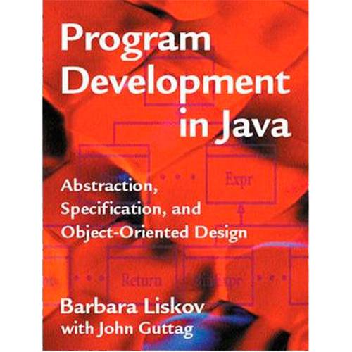 Livro - Program Development In Java - Abstraction Specification, And Object-Oriented Design