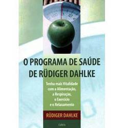 Livro - Programa de Saúde de Rudiger Dahlke, o