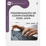 Livro - Programação de Computadores com Java - Série Eixos