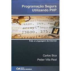 Livro - Programação Segura Utilizando PHP - Fale a Linguagem da Internet