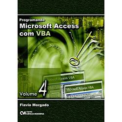 Livro - Programando Microsoft Access com VBA - Vol. 4