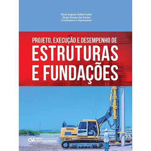 Livro - Projeto, Execução e Desempenho de Estruturas e Fundações